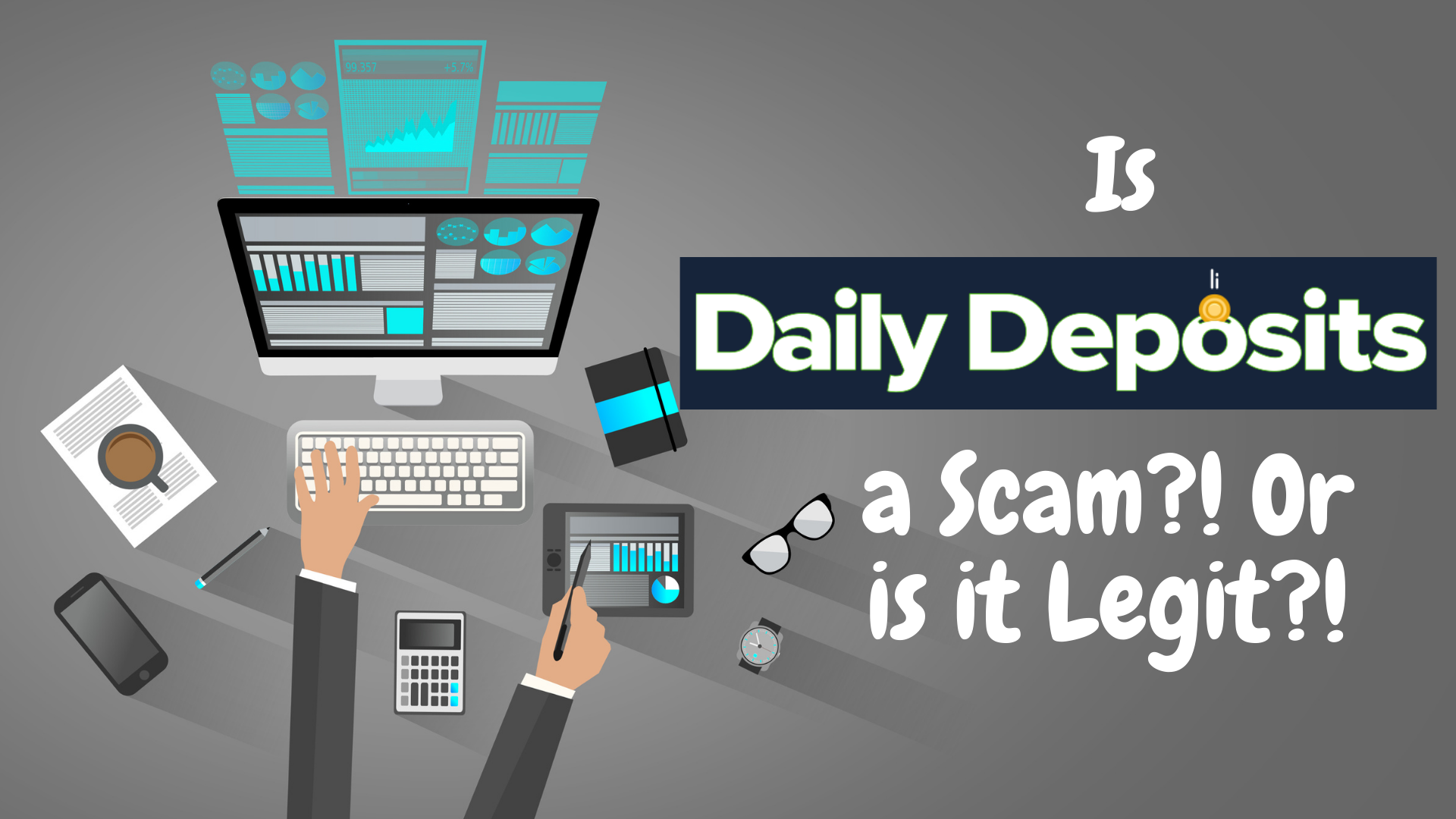 Daily Deposits Review