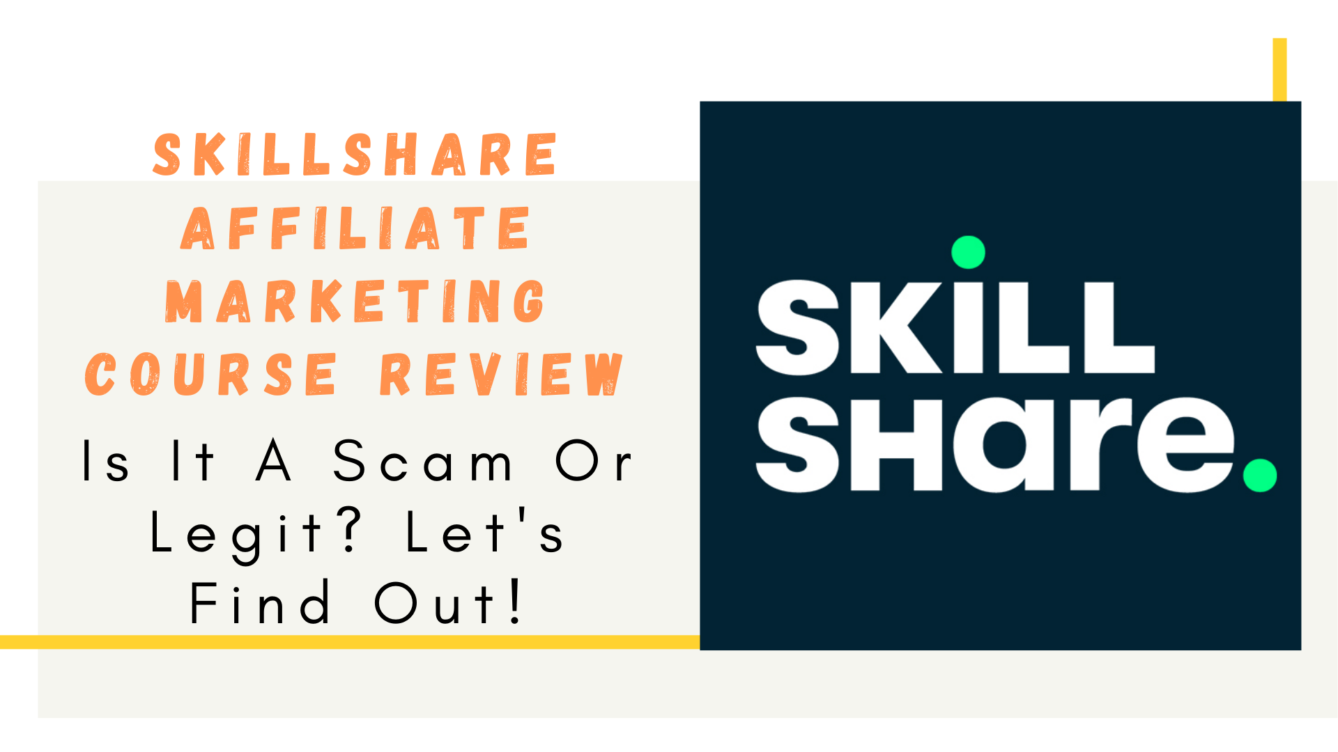 Skillshare Affiliate Marketing Course Review